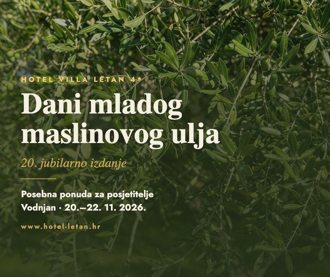 Posebna ponuda za posjetitelje jubilarnog 20. izdanja Dana mladog maslinovog ulja, 20.-22.11.2026.